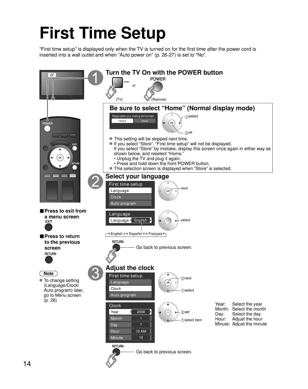 Panasonic TH-C50FD18 First Time Setup, Turn the TV On with the Power button, Be sure to select Home Normal display mode 