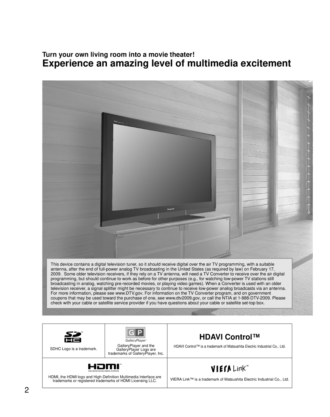 Panasonic TH-C50FD18 Experience an amazing level of multimedia excitement, Turn your own living room into a movie theater 