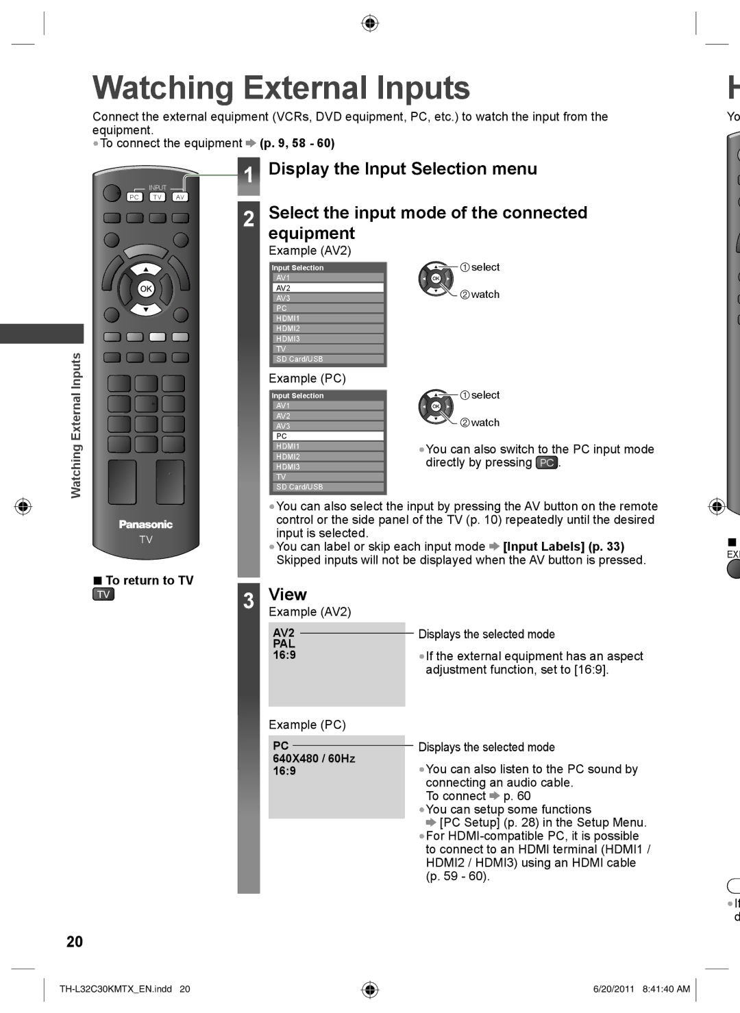 Panasonic TH-L32C30K, TH-L32C30X, TH-L32C30T, TH-L32C30M operating instructions Watching External Inputs, To return to TV 