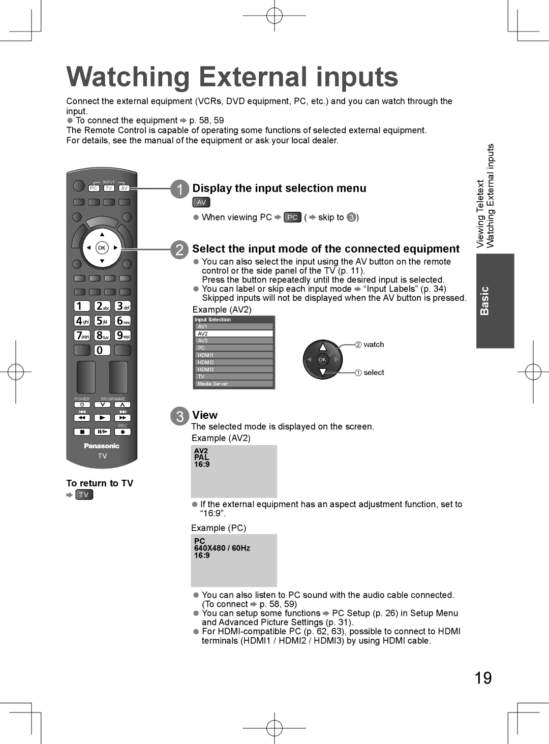 Panasonic TH-L32D25M manual Watching External inputs, Display the input selection menu, View 