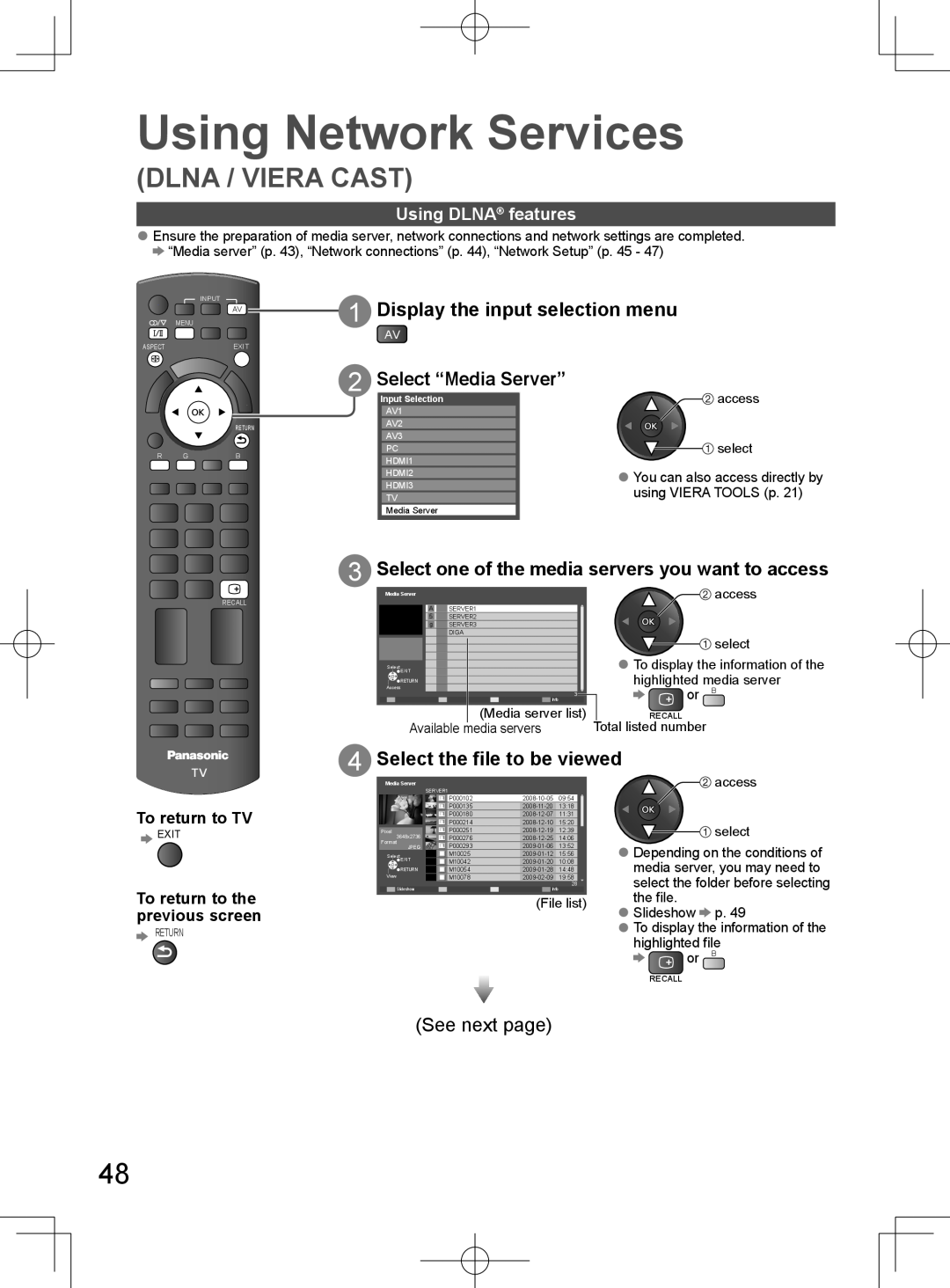 Panasonic TH-L32D25M Display the input selection menu, Select “Media Server”, Select the file to be viewed, See next page 
