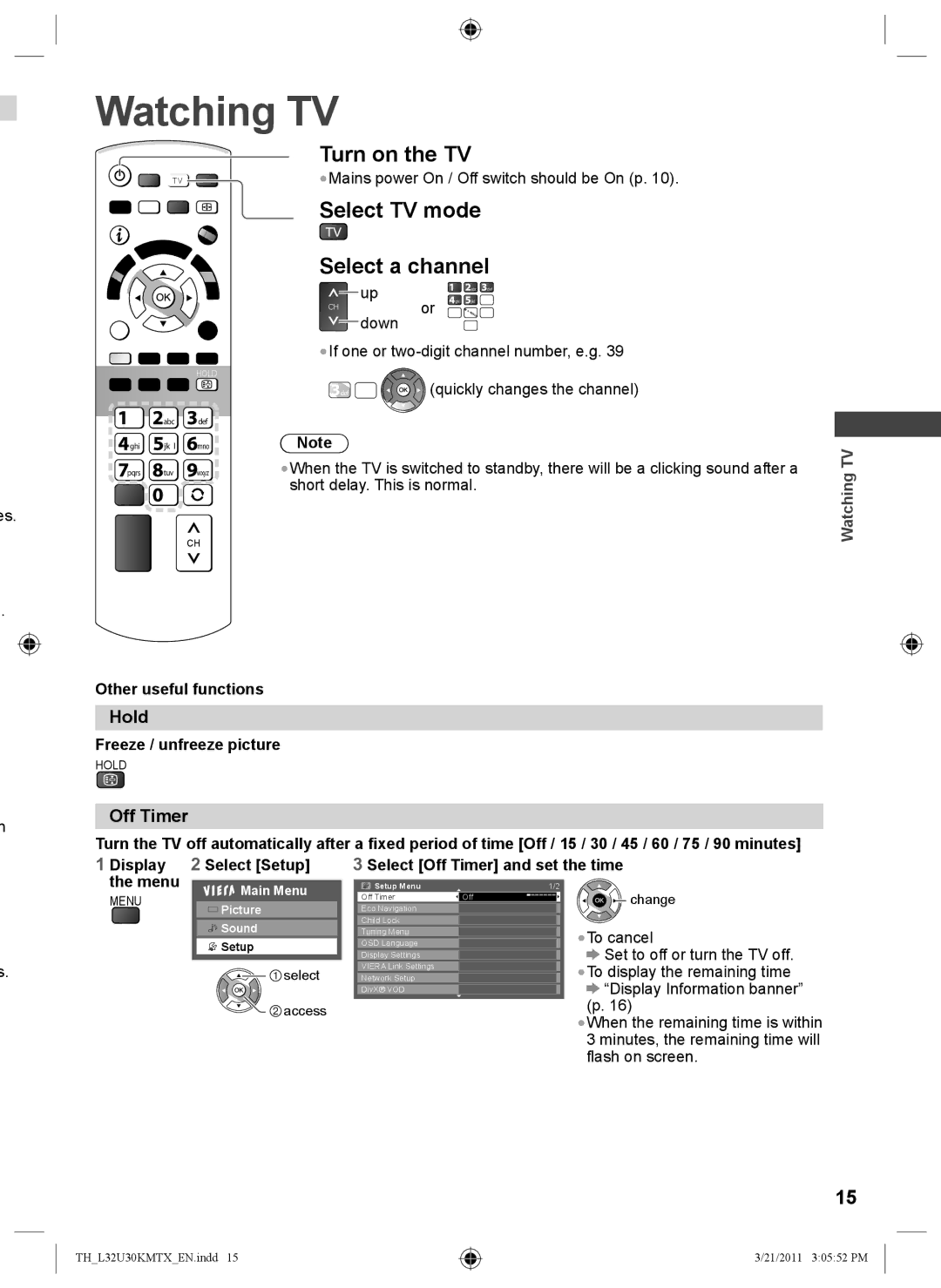 Panasonic TH-L32U30T, TH-L32U30M, TH-L32U30X Watching TV, Turn on the TV, Select TV mode Select a channel, Hold, Off Timer 