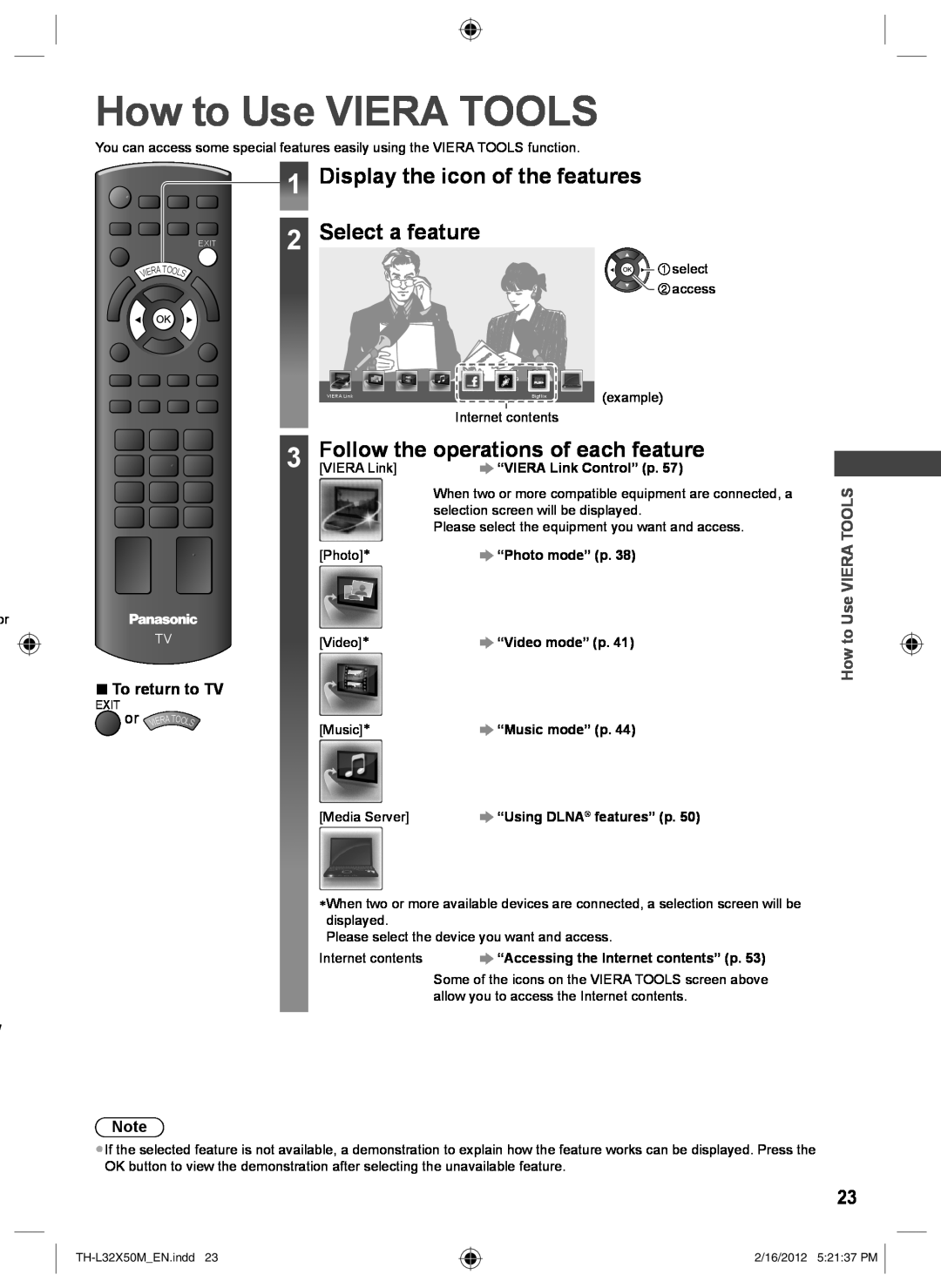 Panasonic TH-L32X50M How to Use VIERA TOOLS, Display the icon of the features, Select a feature, To return to TV 