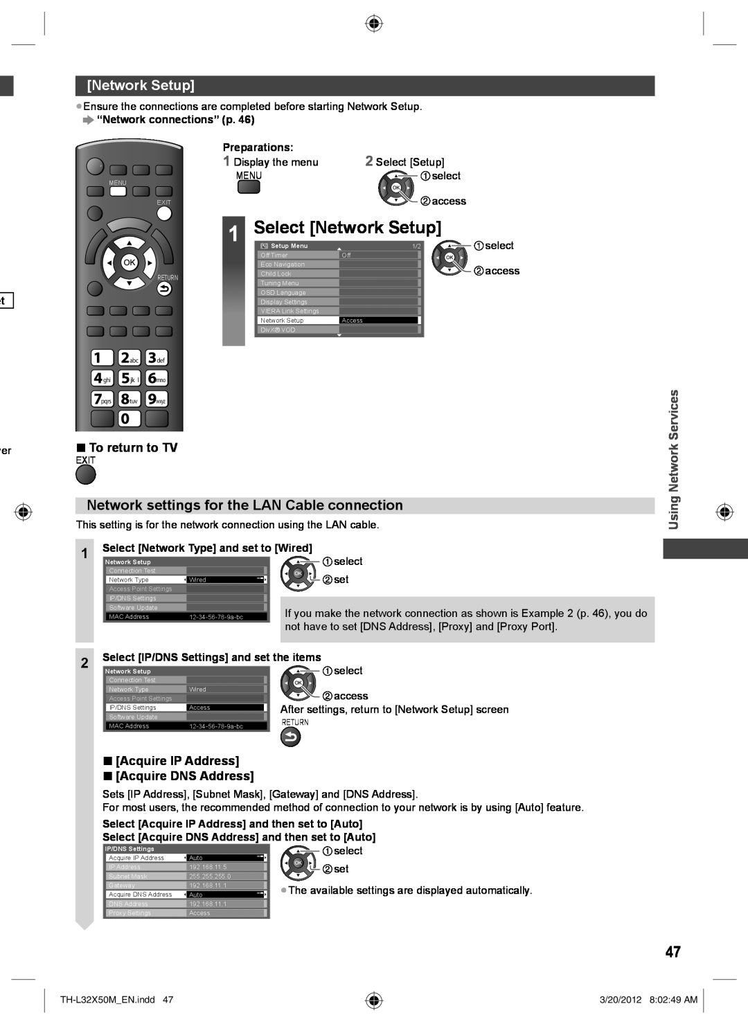 Panasonic TH-L32X50M Select Network Setup, Network settings for the LAN Cable connection, To return to TV, Using 