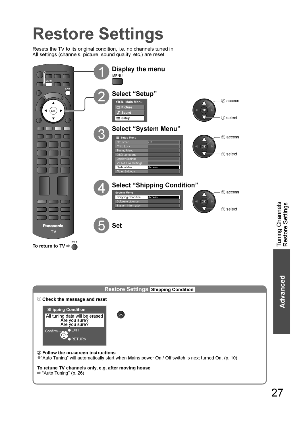 Panasonic TH-L37G10X Restore Settings, Select System Menu, Select Shipping Condition, Follow the on-screen instructions 