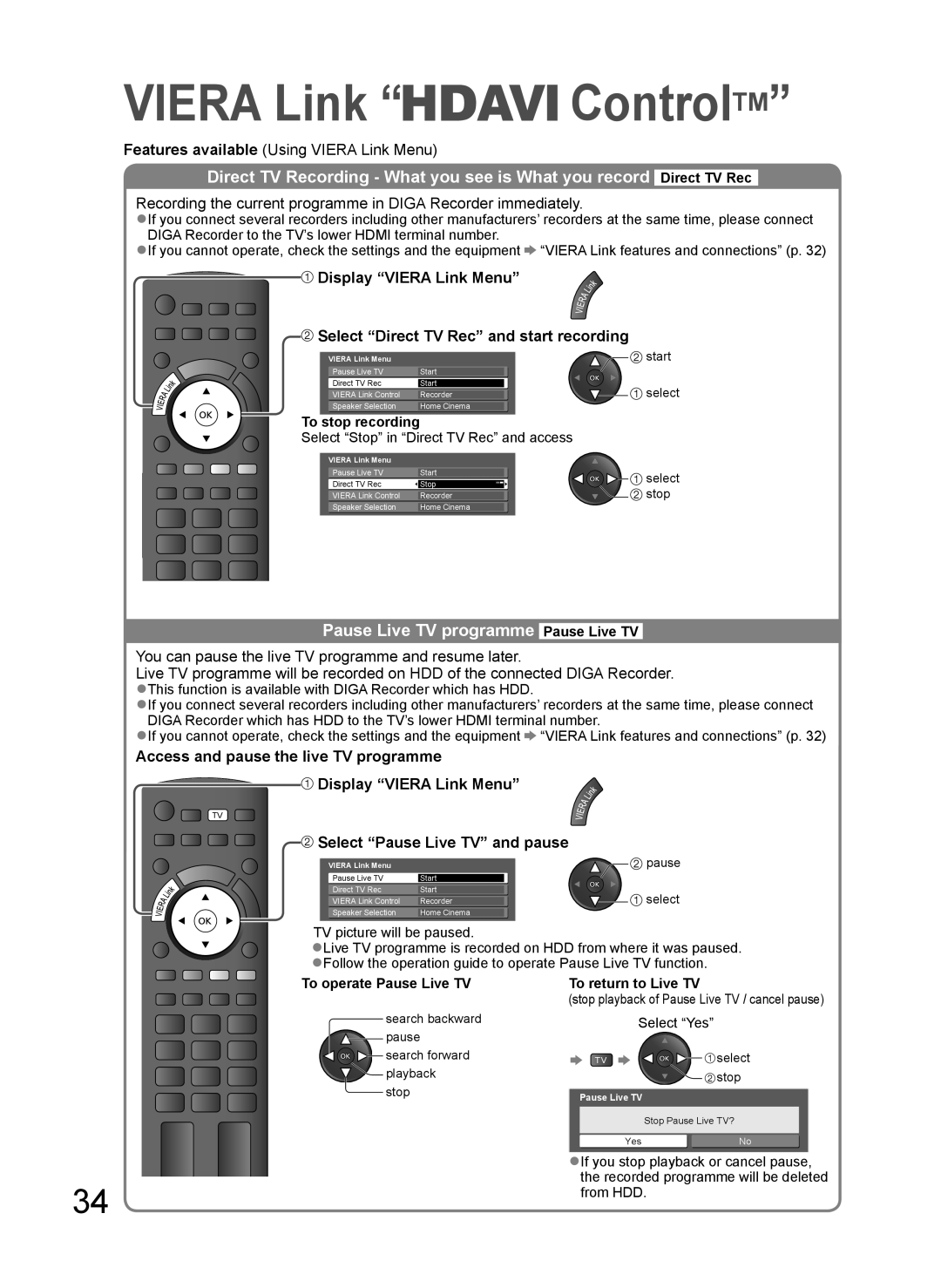 Panasonic TH-L37G10R, TH-L37G10K, TH-L37G10M, TH-L37G10X To operate Pause Live TV To return to Live TV, Select Yes, From HDD 