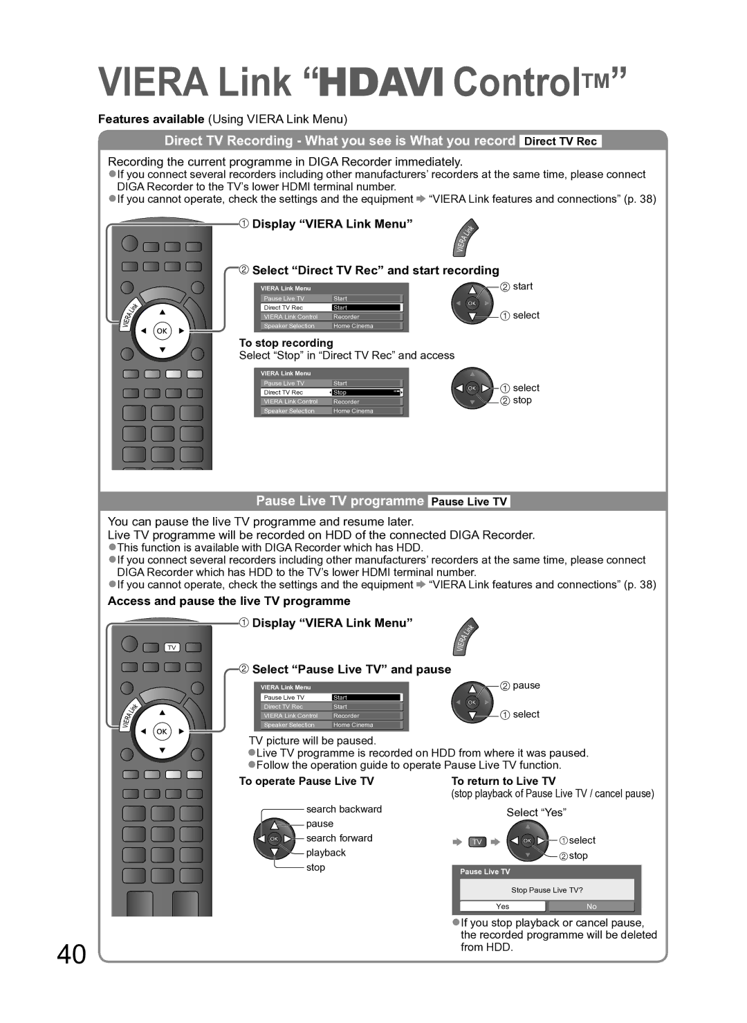 Panasonic TH-L37S10A Pause Live TV programme Pause Live TV, To operate Pause Live TV To return to Live TV, Select Yes 