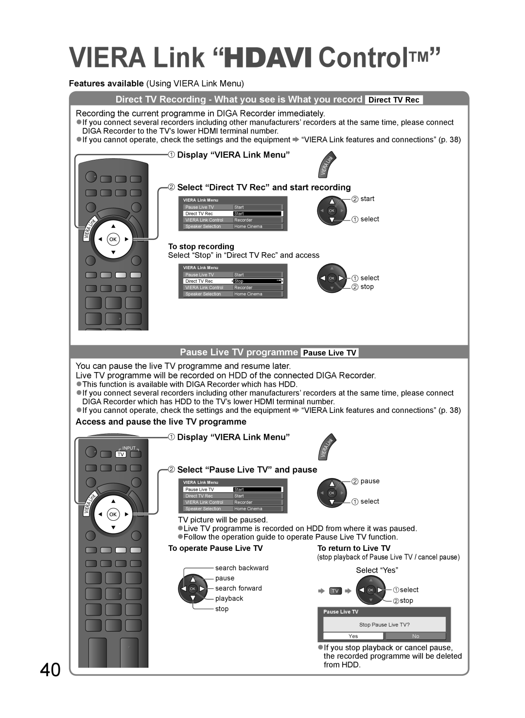 Panasonic TH-L37V10A Pause Live TV programme Pause Live TV, Select Pause Live TV and pause, To stop recording 