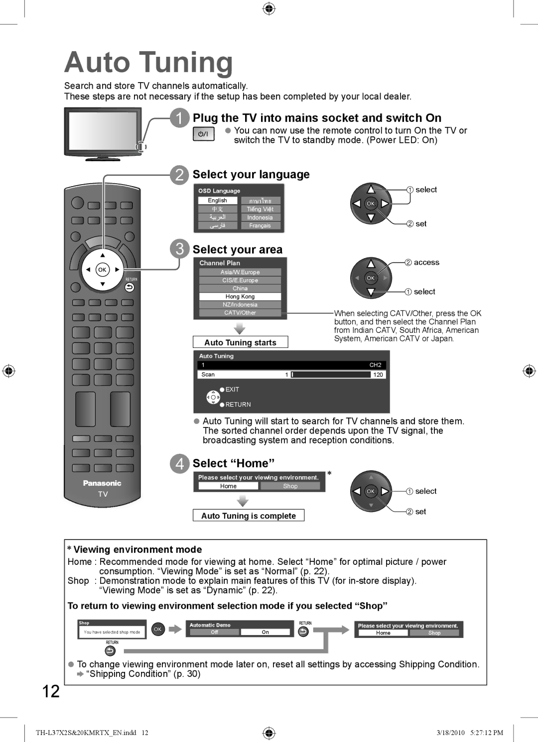 Panasonic TH-L37X20X Auto Tuning, Plug the TV into mains socket and switch On, Select your language, Select Home 