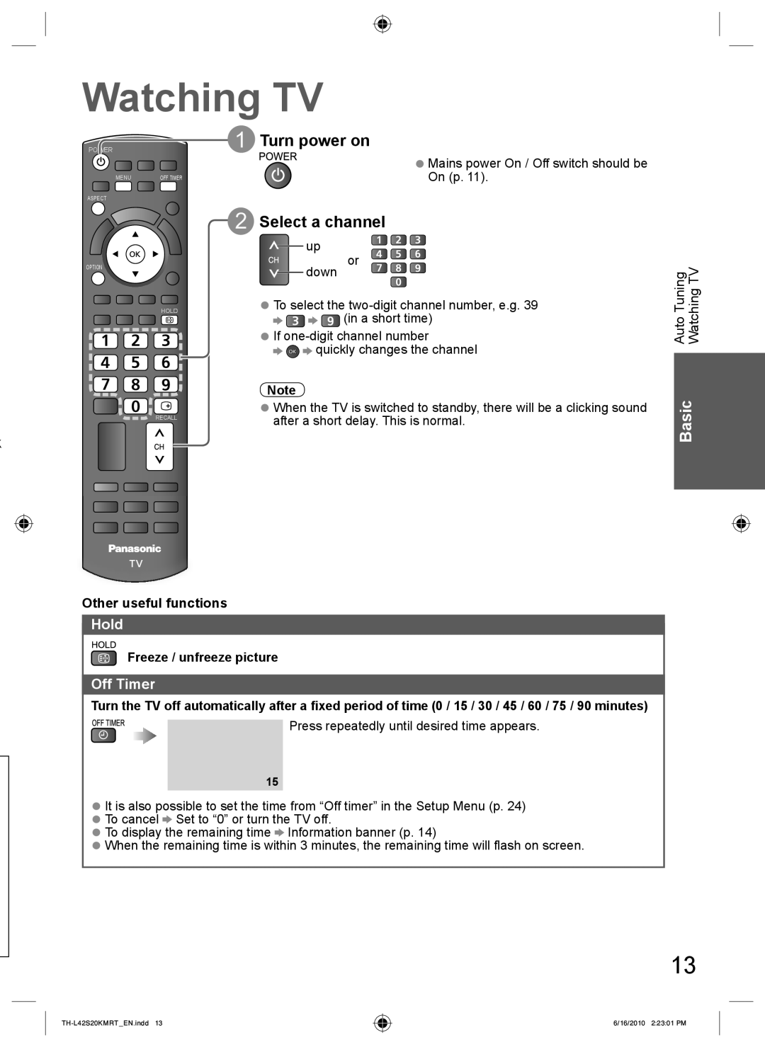 Panasonic TH-L42S20R, TH-L42S20T, TH-L42S20M, TH-L42S20K manual Watching TV, Turn power on, Select a channel, Hold, Off Timer 