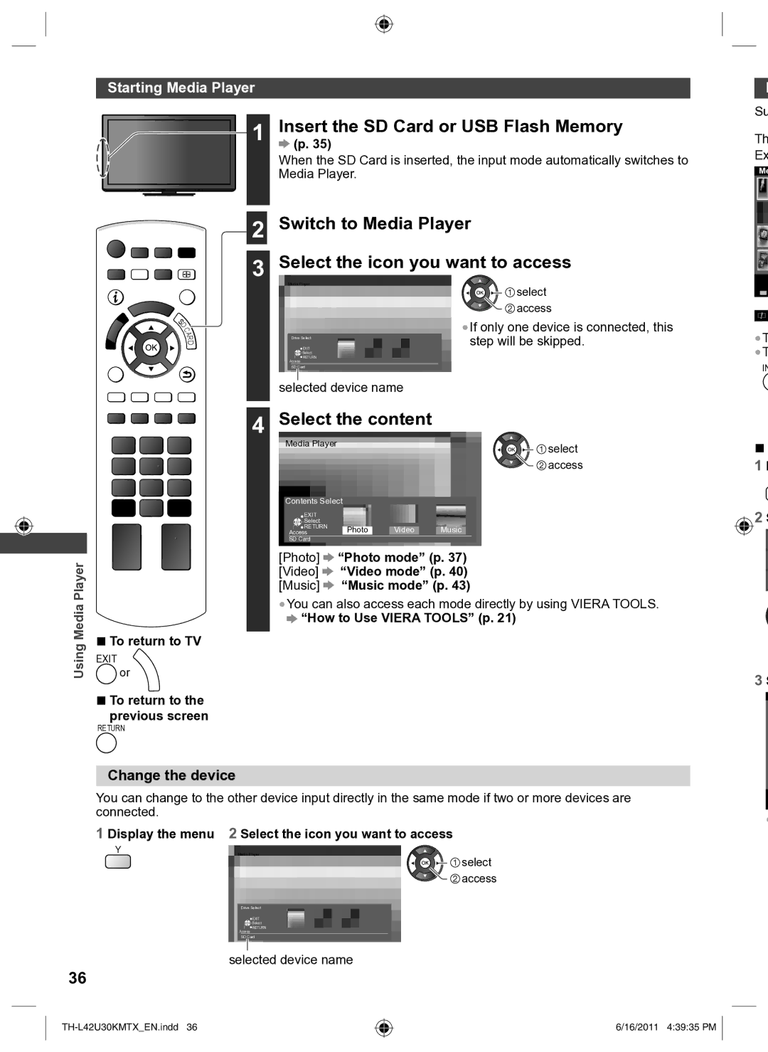 Panasonic TH-L42U30K Insert the SD Card or USB Flash Memory, Switch to Media Player Select the icon you want to access 