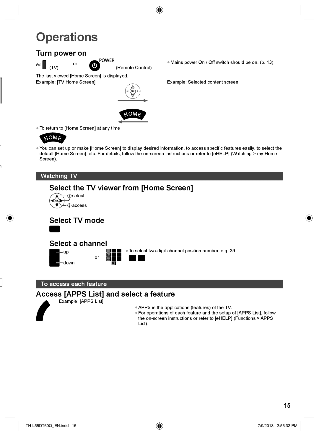 Panasonic TH-L55DT60Q Operations, Turn power on, Select the TV viewer from Home Screen, Select TV mode Select a channel 