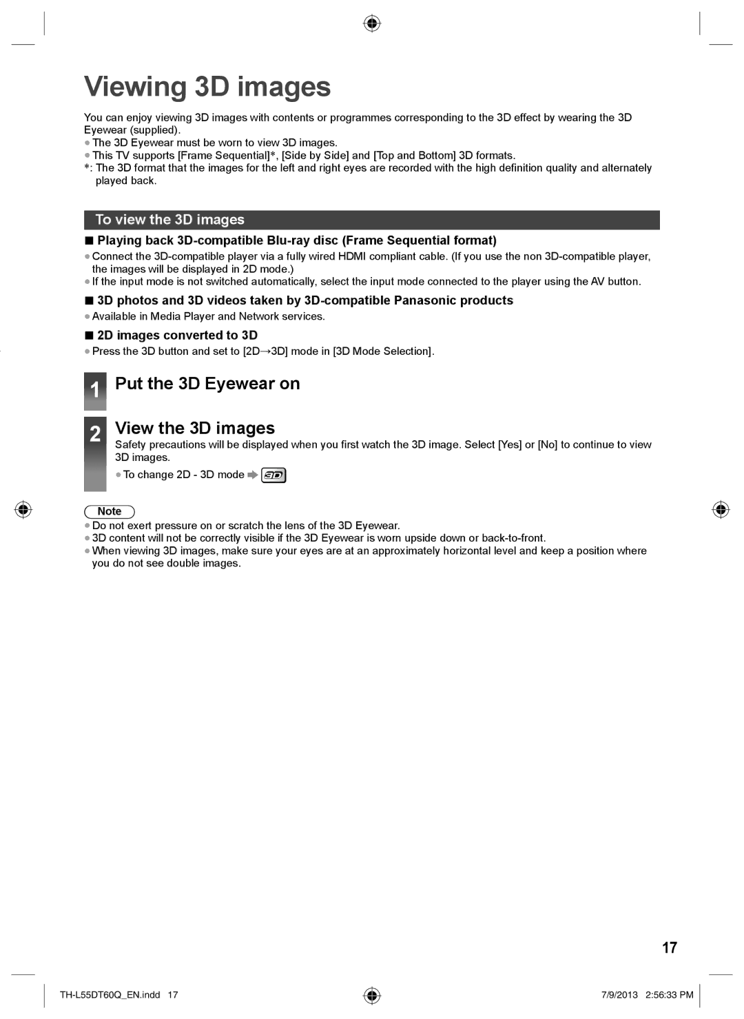 Panasonic TH-L55DT60Q Viewing 3D images, Put the 3D Eyewear on View the 3D images, To view the 3D images 