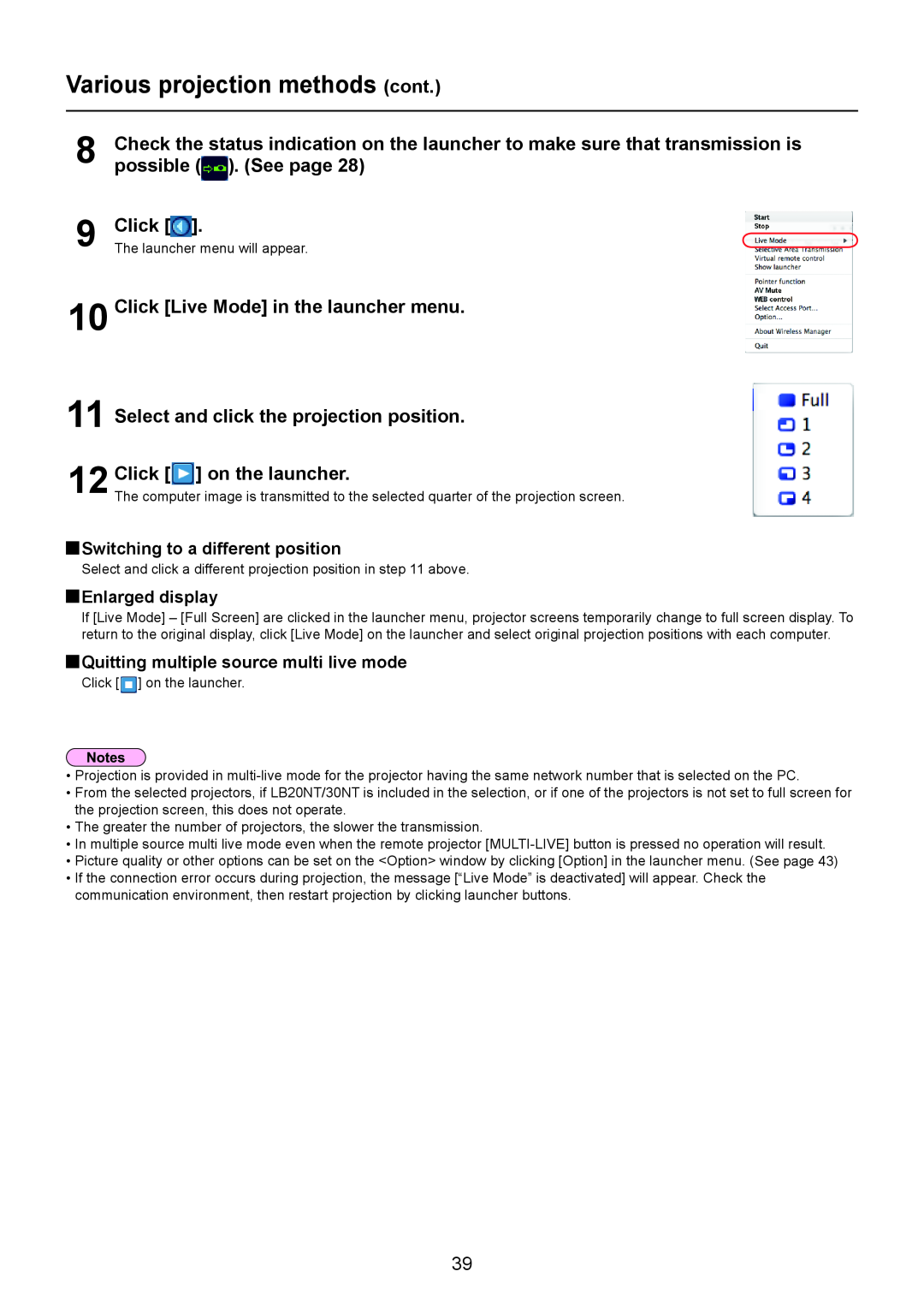 Panasonic PT-FW300NT Switching to a different position, Quitting multiple source multi live mode, possible . See page 