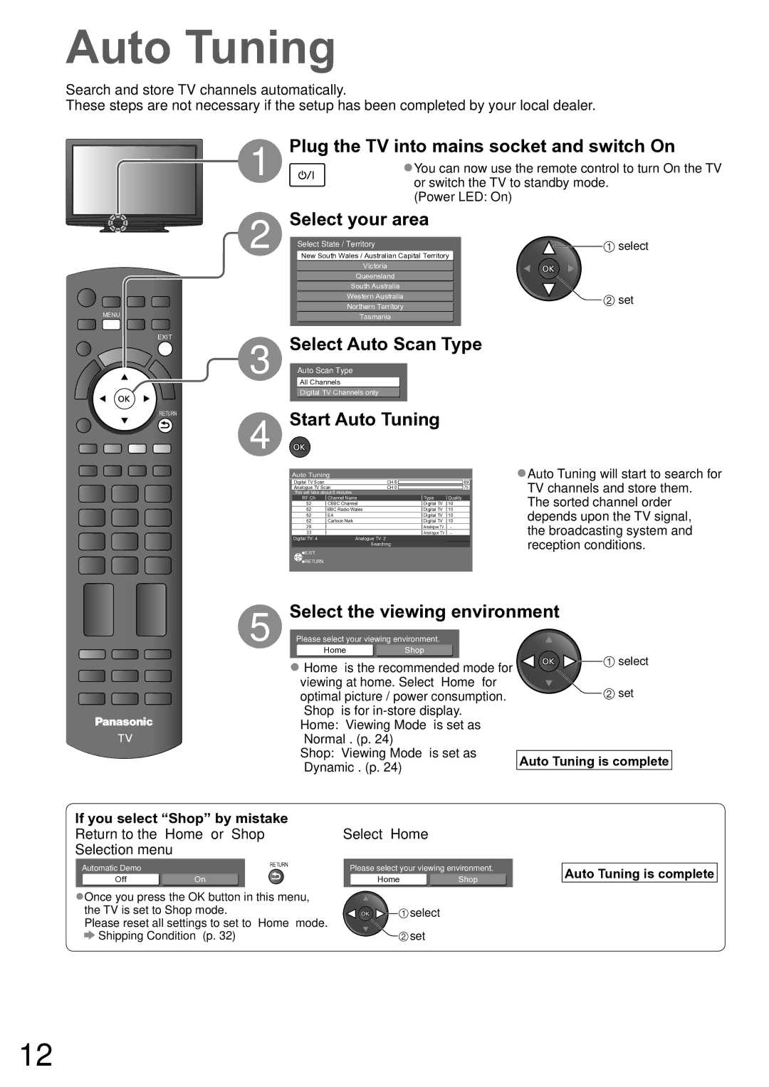 Panasonic TH-P50X10A, TH-P42X10A Auto Tuning, Plug the TV into mains socket and switch On, Select your area 