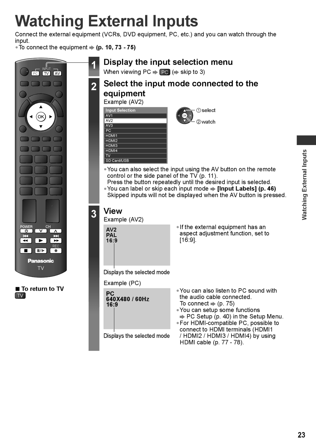 Panasonic TH-P55ST30M manual Watching External Inputs, Select the input mode connected to the equipment, 640X480 / 60Hz 