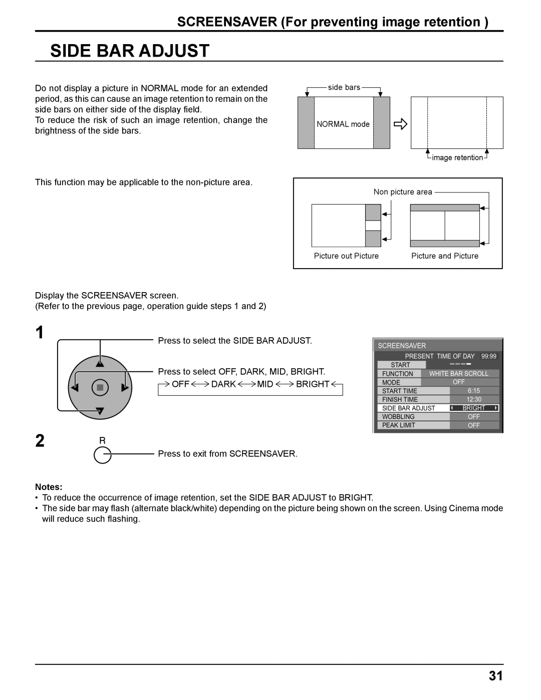 Panasonic TH-PH10 manual Side BAR Adjust, OFF Dark MID Bright, Press to exit from Screensaver 