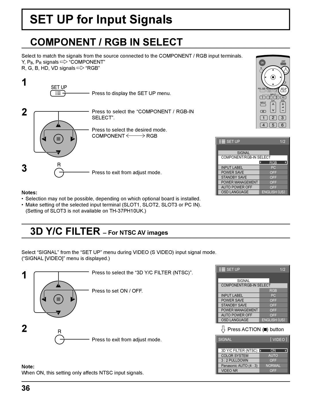 Panasonic TH-PH10 SET UP for Input Signals, Component / RGB in Select, 3D Y/C Filter For Ntsc AV images, Component RGB 