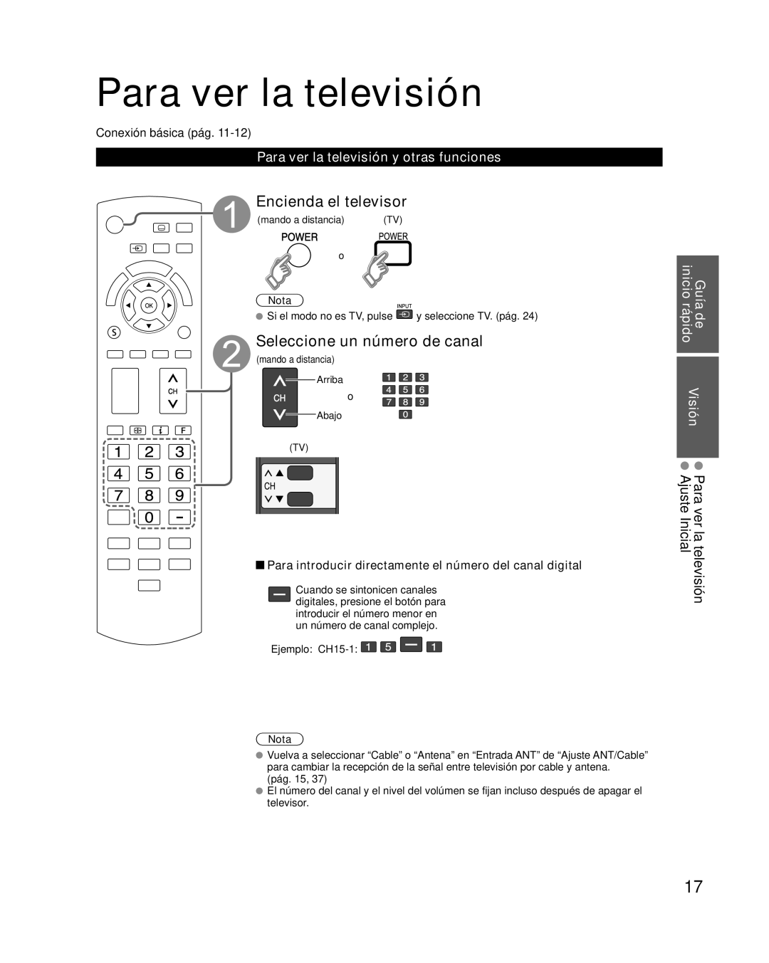 Panasonic TQB2AA0570 quick start Para ver la televisión, Encienda el televisor, Seleccione un número de canal 