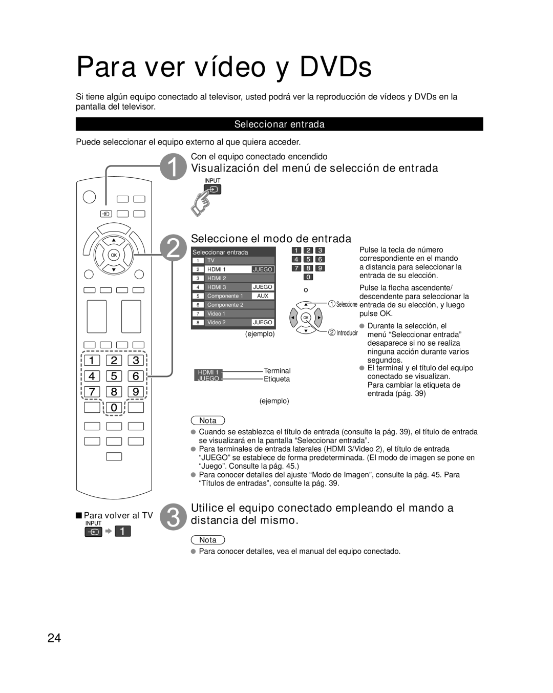 Panasonic TQB2AA0570 quick start Para ver vídeo y DVDs, Seleccionar entrada, Para volver al TV 