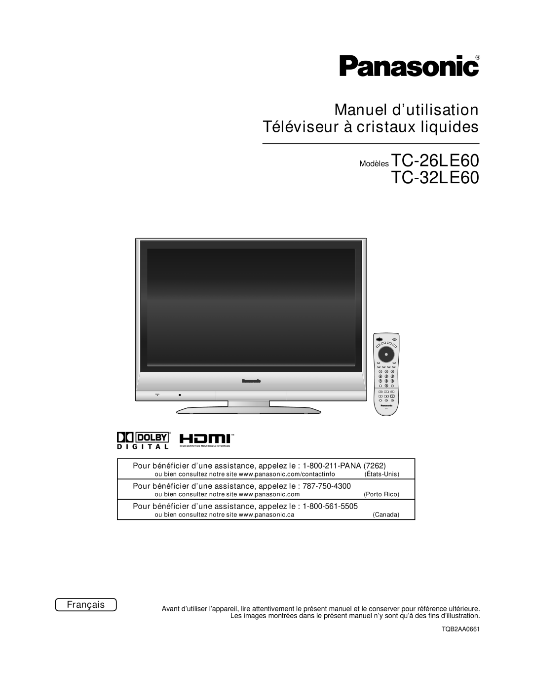 Panasonic TQB2AA0661 manual Modèles TC-26LE60 TC-32LE60, Pour bénéficier d’une assistance, appelez le 1-800-211-PANA 