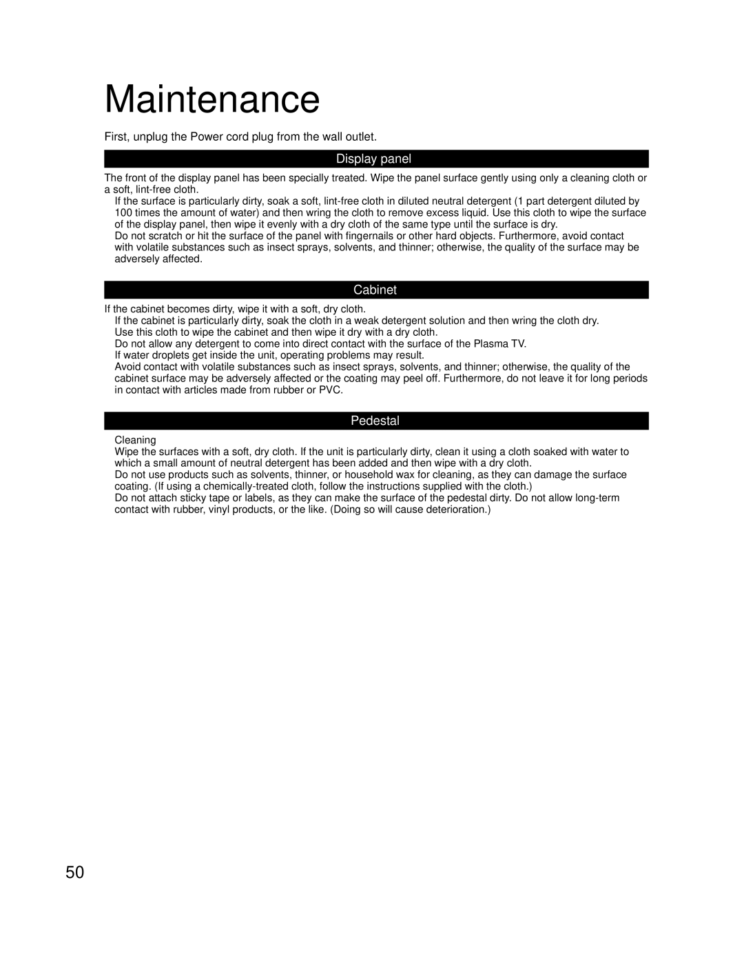 Panasonic TQB2AA0756 Maintenance, Display panel, Cabinet, Pedestal, First, unplug the Power cord plug from the wall outlet 