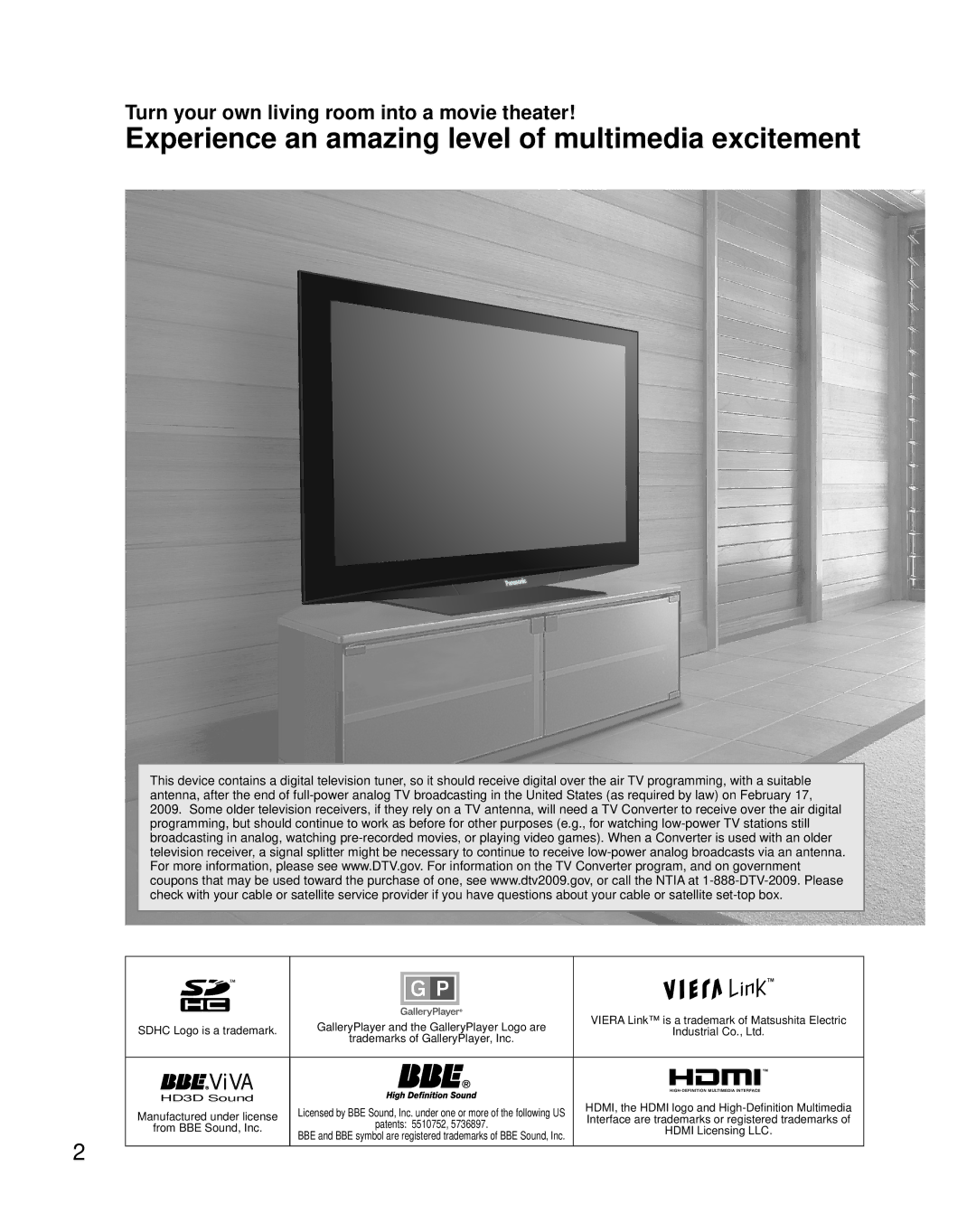 Panasonic TQB2AA0800 Experience an amazing level of multimedia excitement, Turn your own living room into a movie theater 