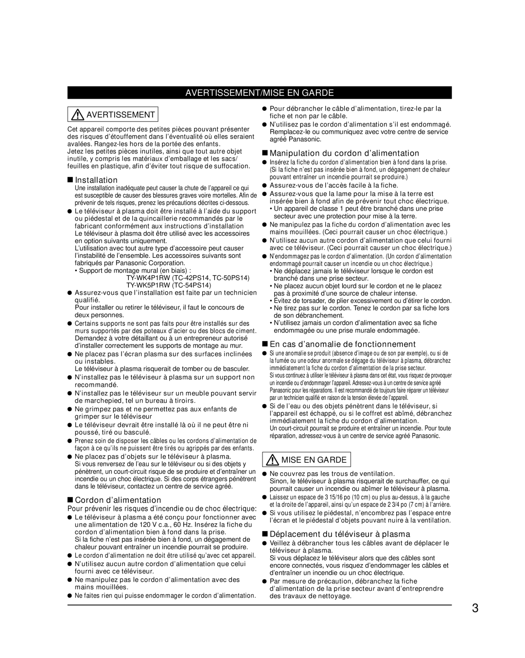 Panasonic TQB2AA0814-2 warranty Installation, Cordon d’alimentation, Manipulation du cordon d’alimentation 