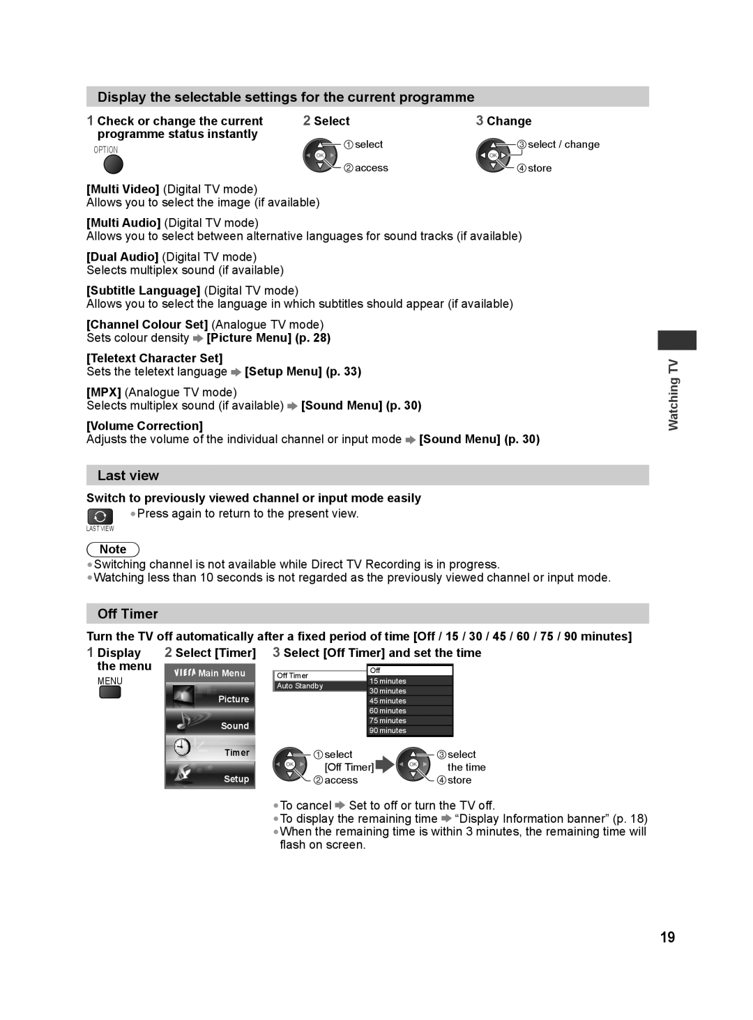 Panasonic TH-L42E30G, TQB4GC0625 Display the selectable settings for the current programme, Last view, Off Timer, Menu 