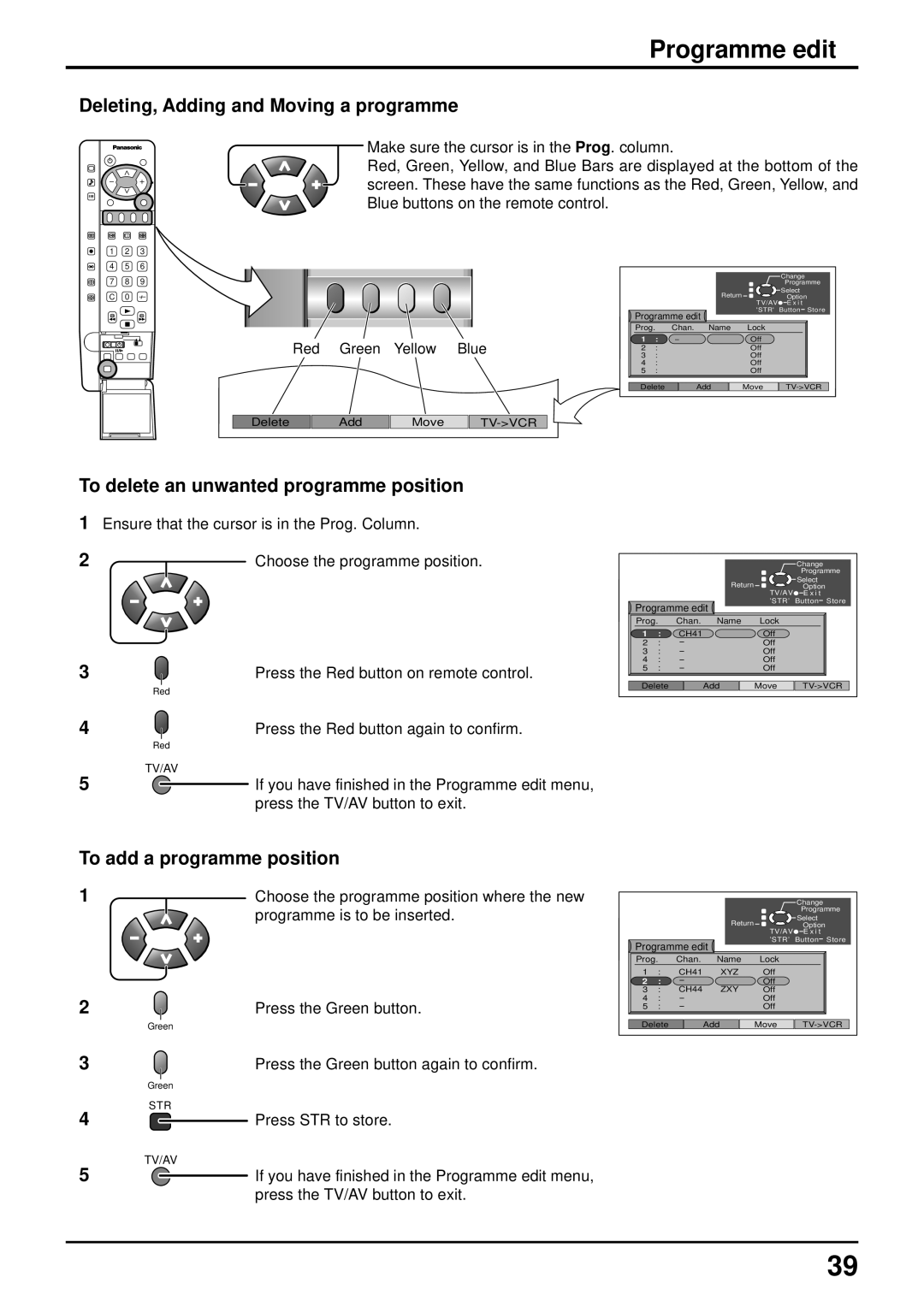 Panasonic TQBC0627-2 Programme edit, Deleting, Adding and Moving a programme, To delete an unwanted programme position 