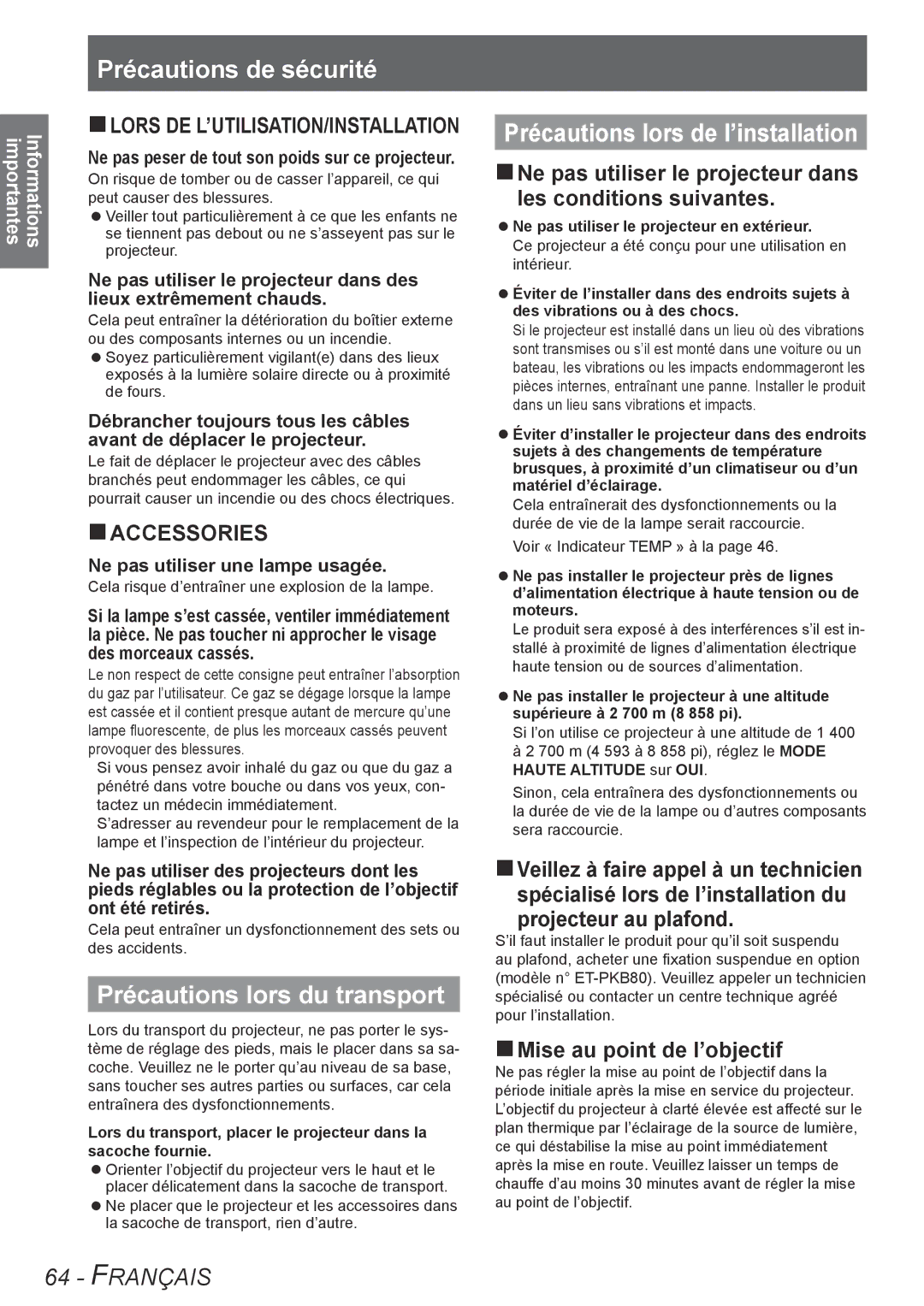 Panasonic TQBJ0302 Précautions lors du transport, Précautions lors de l’installation, Ne pas utiliser une lampe usagée 