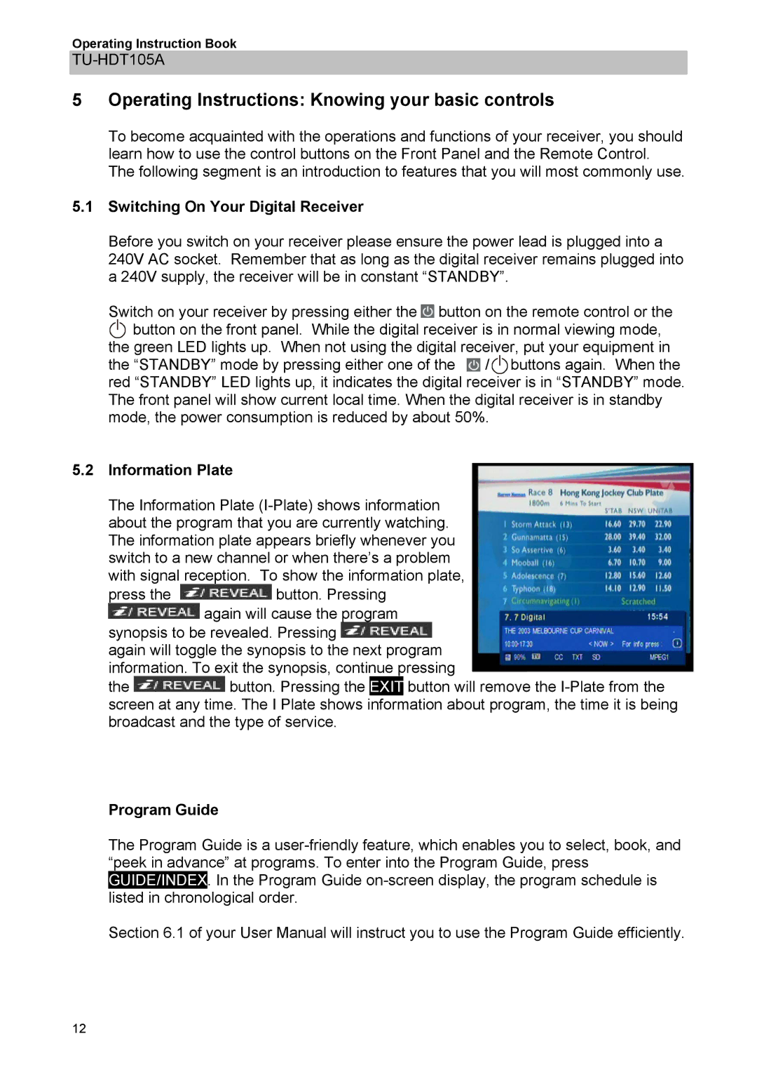 Panasonic TU-HDT105A Operating Instructions Knowing your basic controls, Switching On Your Digital Receiver, Program Guide 