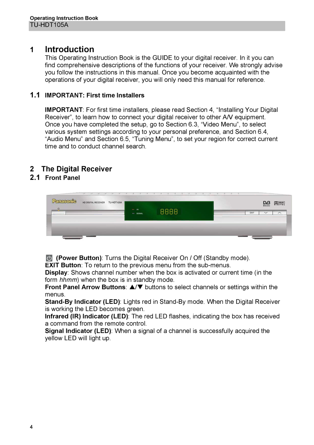 Panasonic TU-HDT105A manual Digital Receiver 2.1 Front Panel, Important First time Installers 