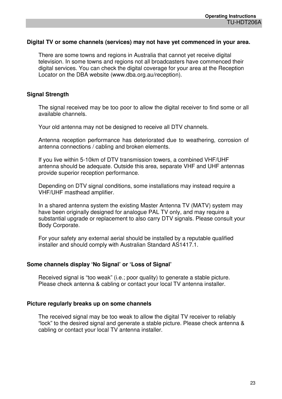 Panasonic TU-HDT206A Some channels display ‘No Signal’ or ‘Loss of Signal’, Picture regularly breaks up on some channels 