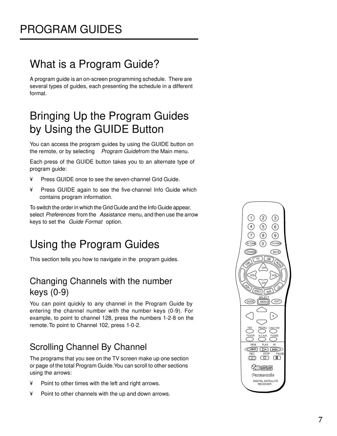 Panasonic TU-IRD20 manual What is a Program Guide?, Using the Program Guides, Changing Channels with the number Keys 