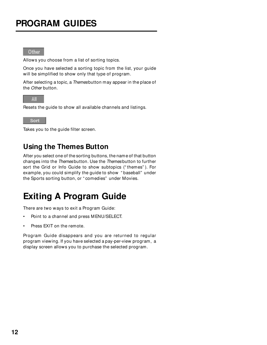 Panasonic TU-IRD20 manual Exiting a Program Guide, Using the Themes Button 