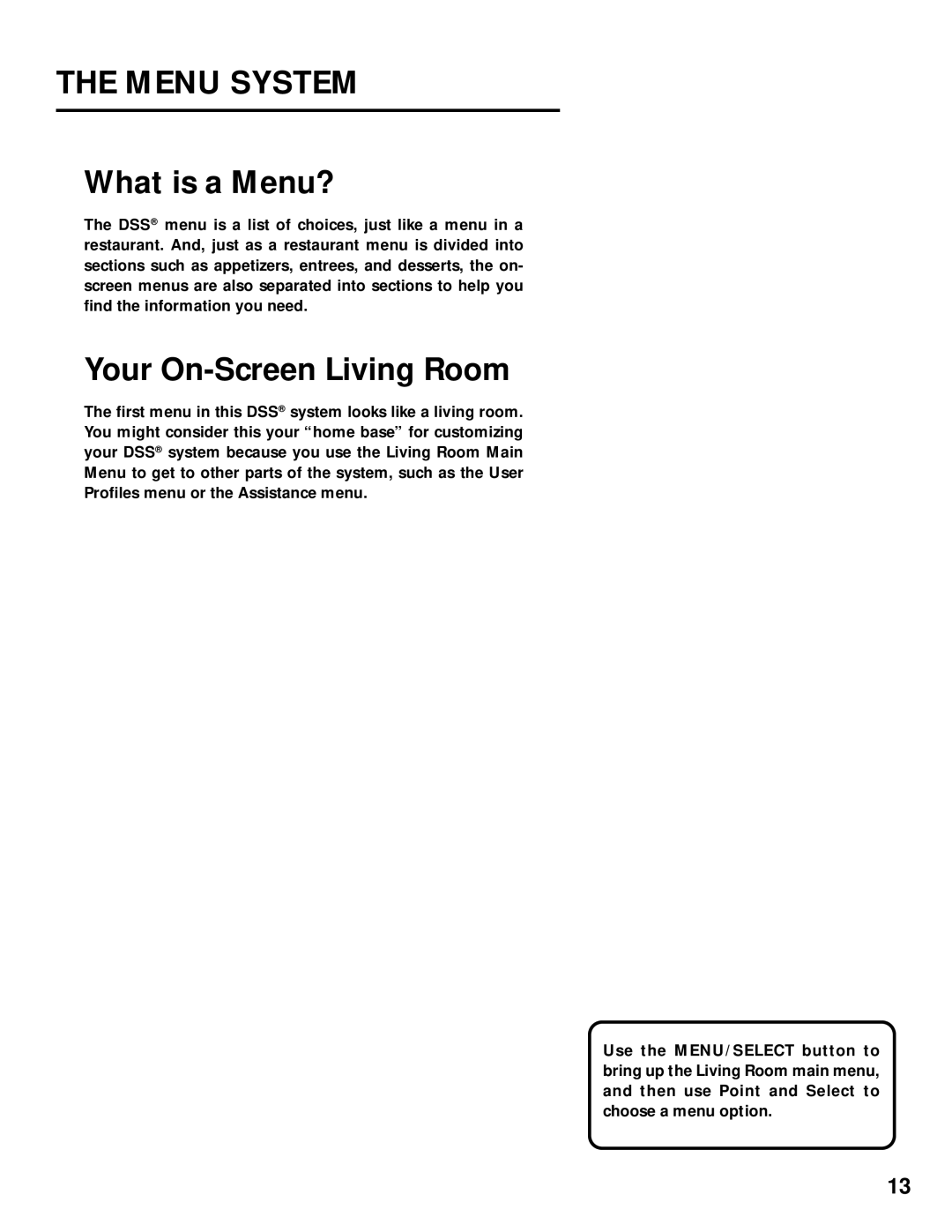 Panasonic TU-IRD20 manual Menu System, What is a Menu?, Your On-Screen Living Room 