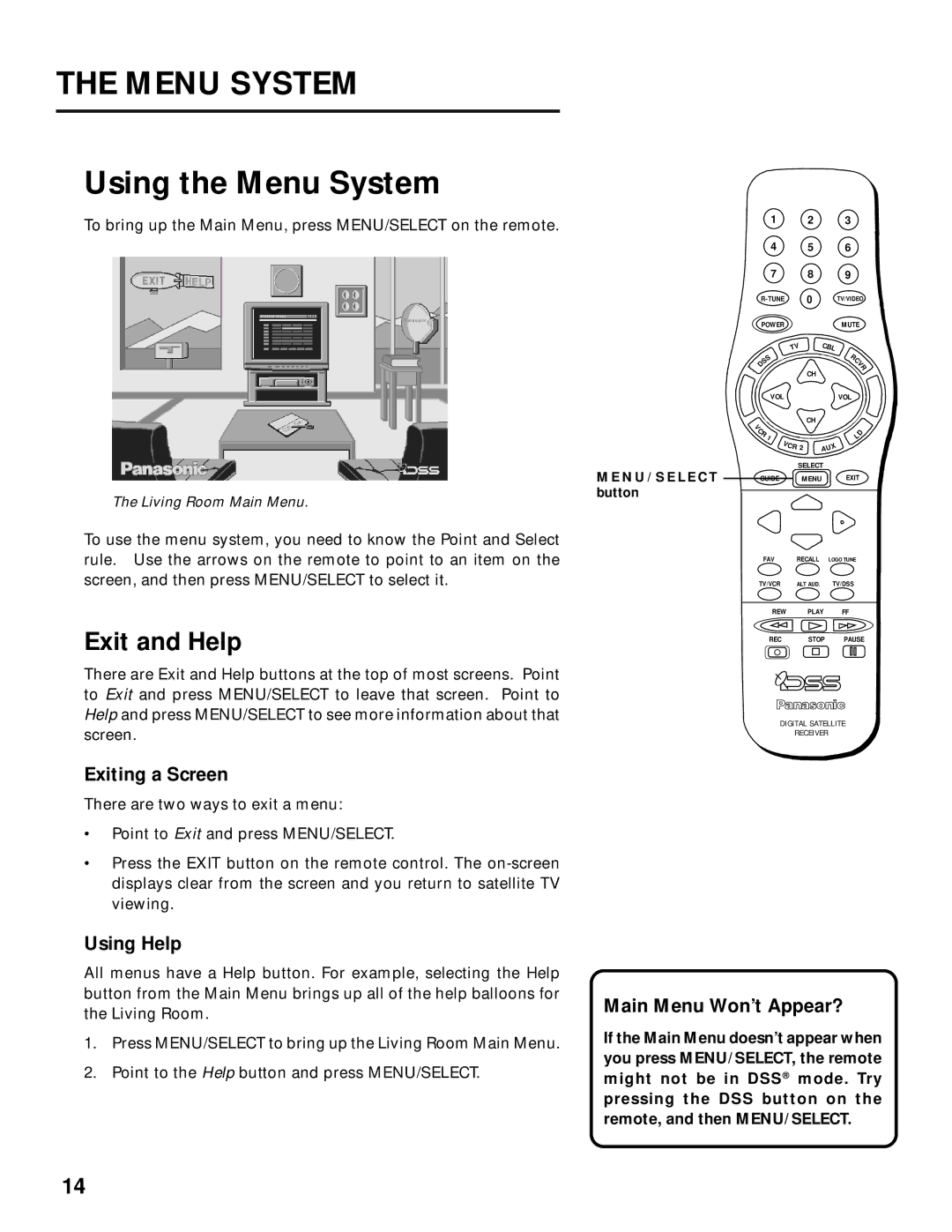 Panasonic TU-IRD20 manual Using the Menu System, Exit and Help, Using Help, Main Menu Won’t Appear? 