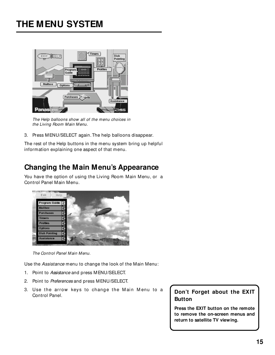 Panasonic TU-IRD20 manual Changing the Main Menu’s Appearance, Don’t Forget about the Exit, Button 