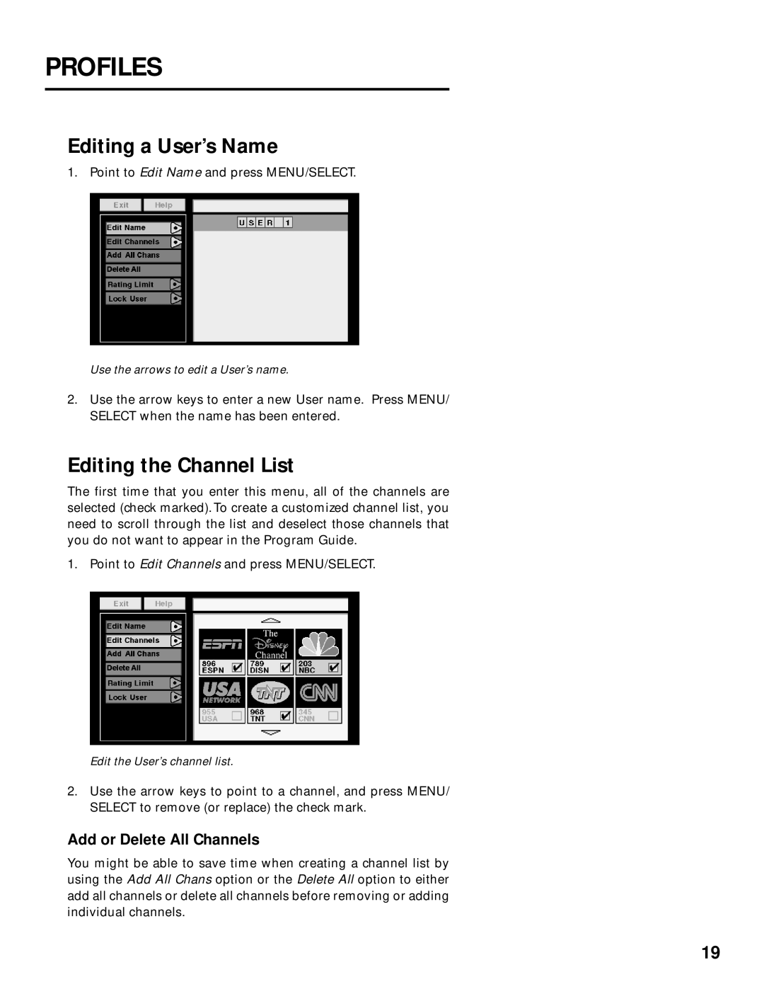 Panasonic TU-IRD20 manual Editing a User’s Name, Editing the Channel List, Add or Delete All Channels 