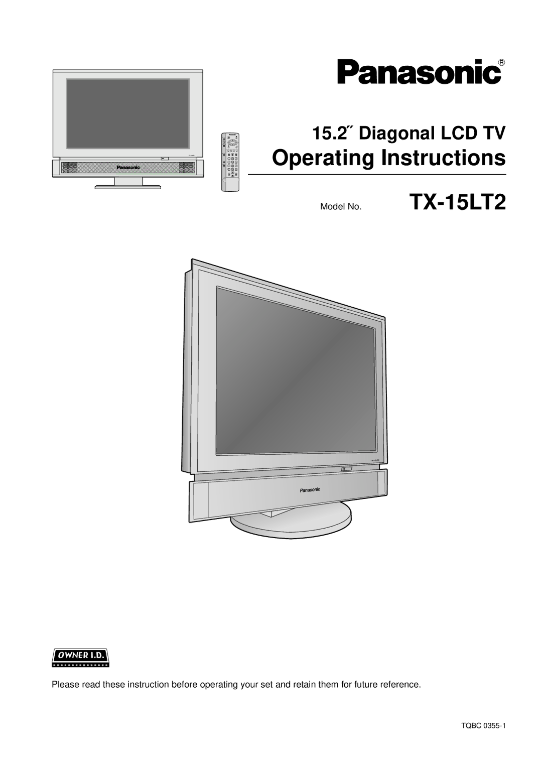 Panasonic TX-15LT2 operating instructions Operating Instructions 