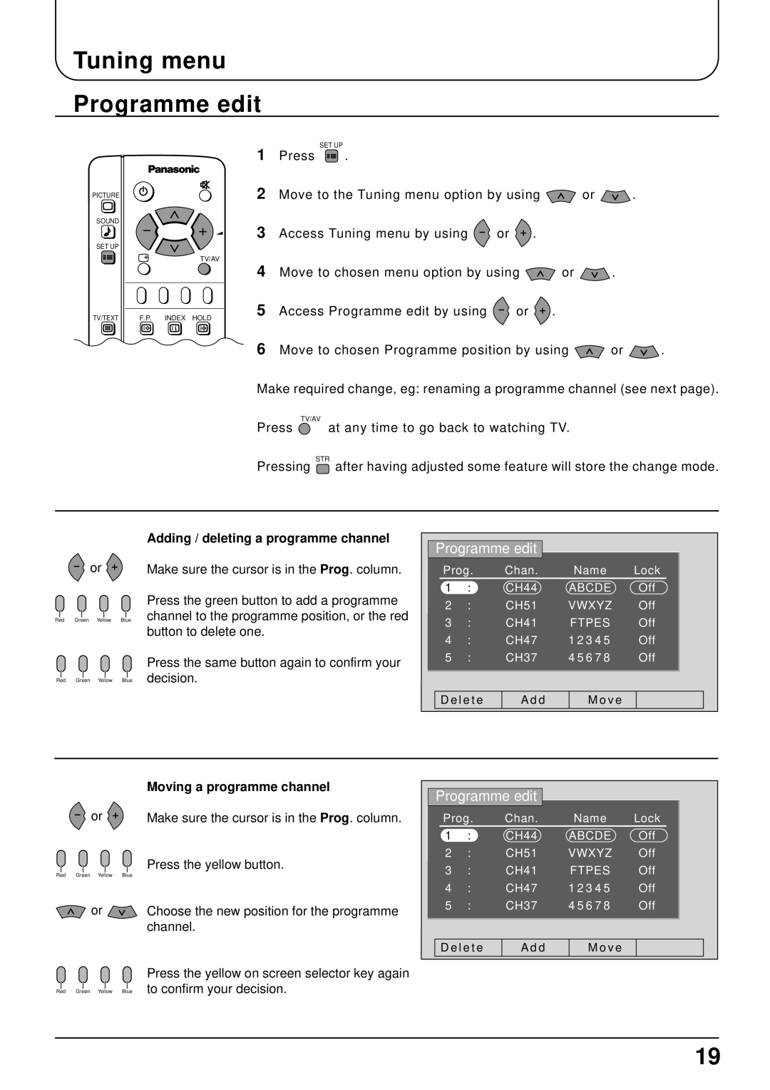 Panasonic TX-15LT2 Tuning menu Programme edit, Adding / deleting a programme channel, Moving a programme channel 