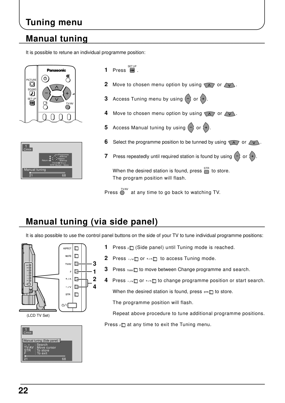 Panasonic TX-15LT2 operating instructions Tuning menu Manual tuning, Manual tuning via side panel 