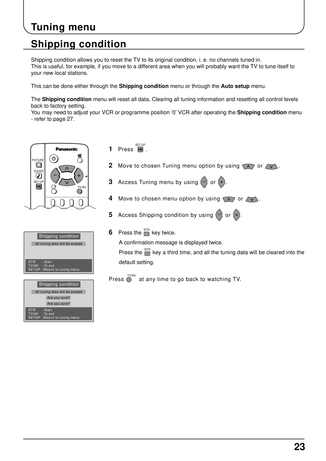 Panasonic TX-15LT2 operating instructions Tuning menu Shipping condition, Default setting Press 