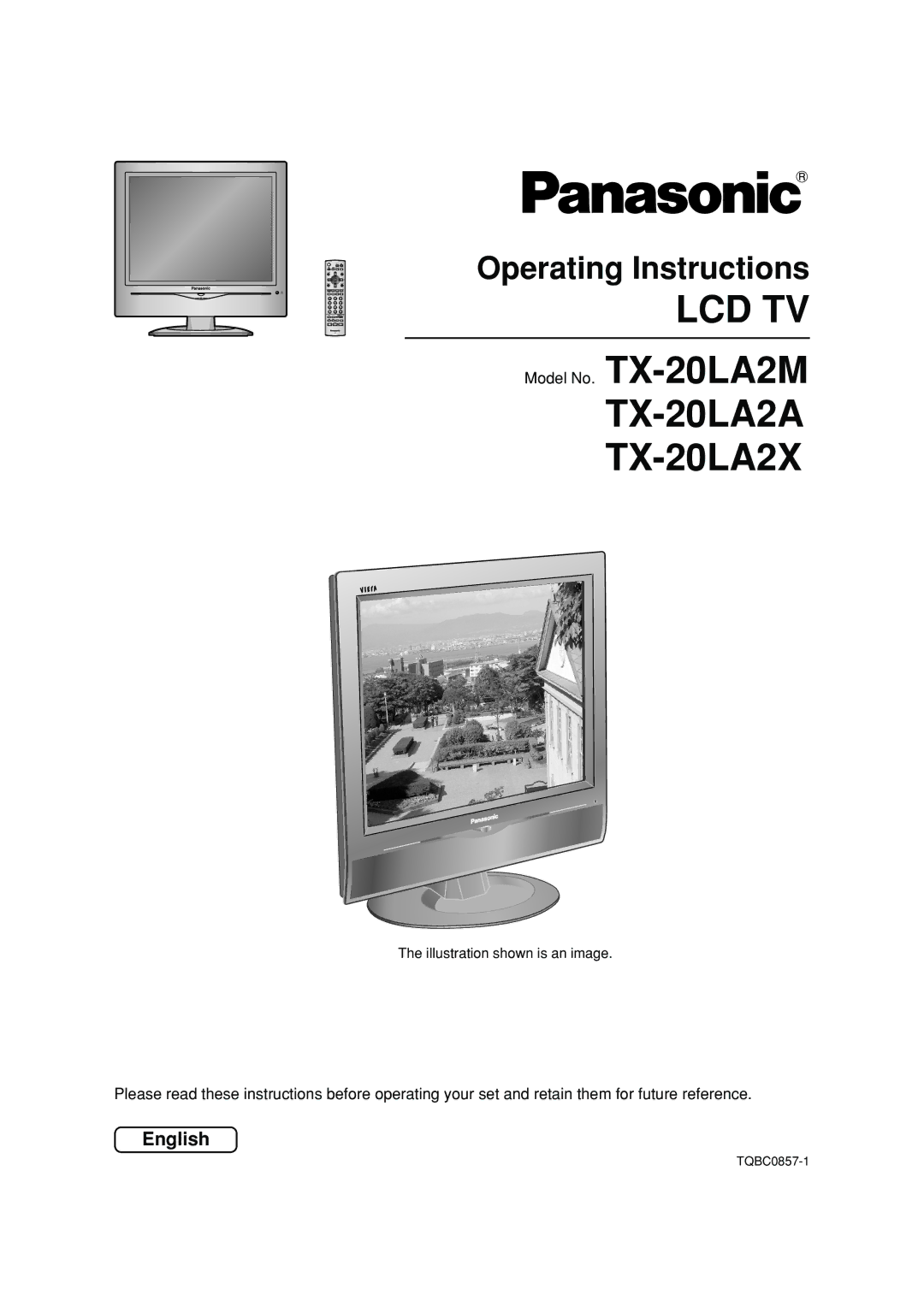 Panasonic TX-20LA2M manual TX-20LA2A TX-20LA2X, Illustration shown is an image 