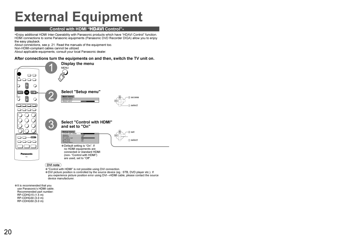 Panasonic TX-23LX60A External Equipment, Control with Hdmi Control∗, Select Control with Hdmi and set to On, DVI note 