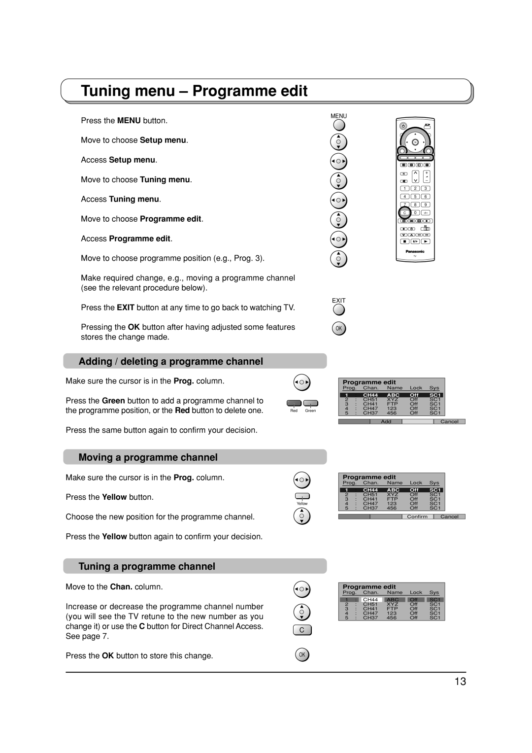 Panasonic TX-32LX1F manual Tuning menu Programme edit, Adding / deleting a programme channel, Moving a programme channel 