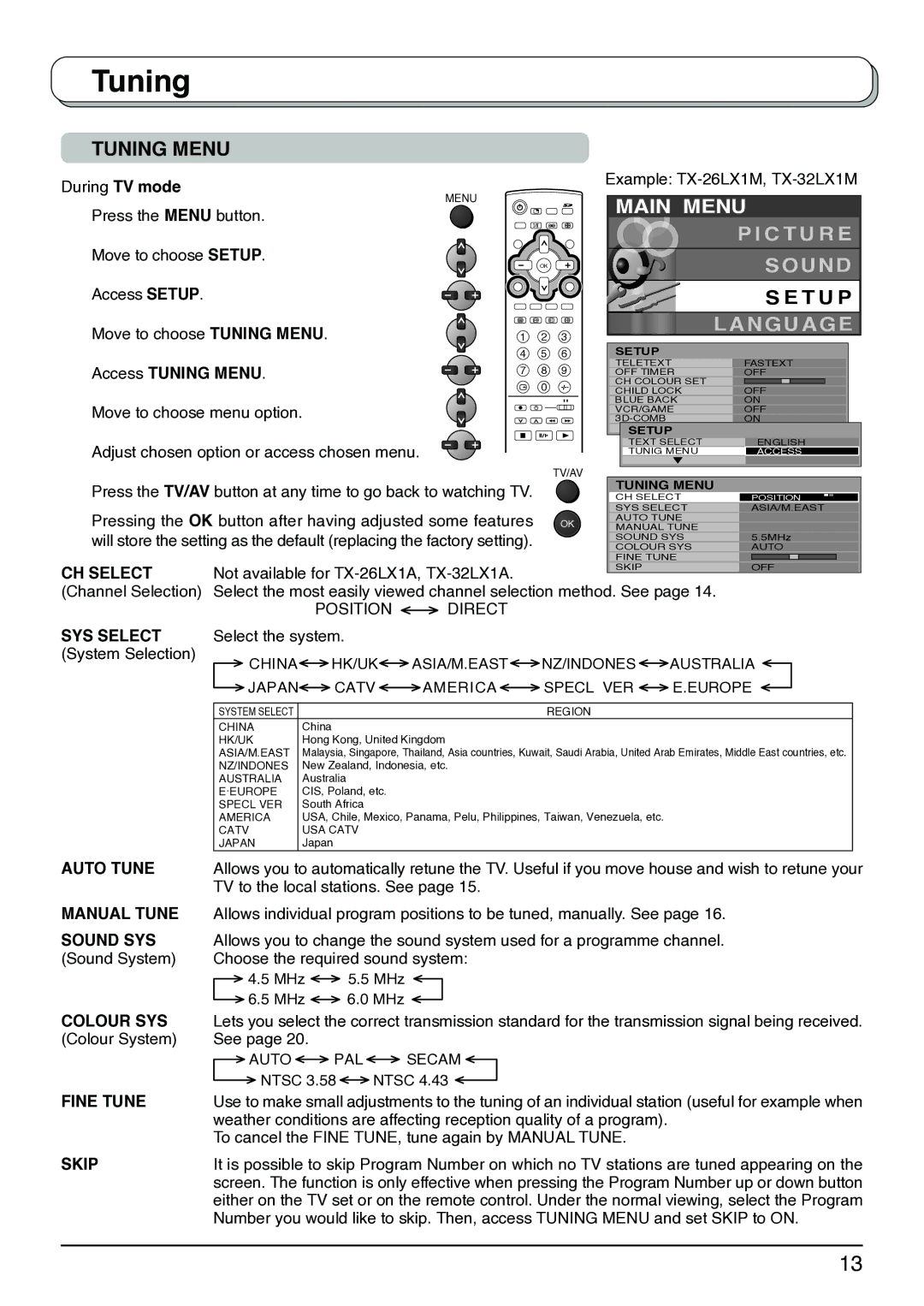 Panasonic TX-26LX1M, TX-32LX1X, TX-32LX1M, TX-26LX1X, TX-26LX1A operating instructions Tuning 