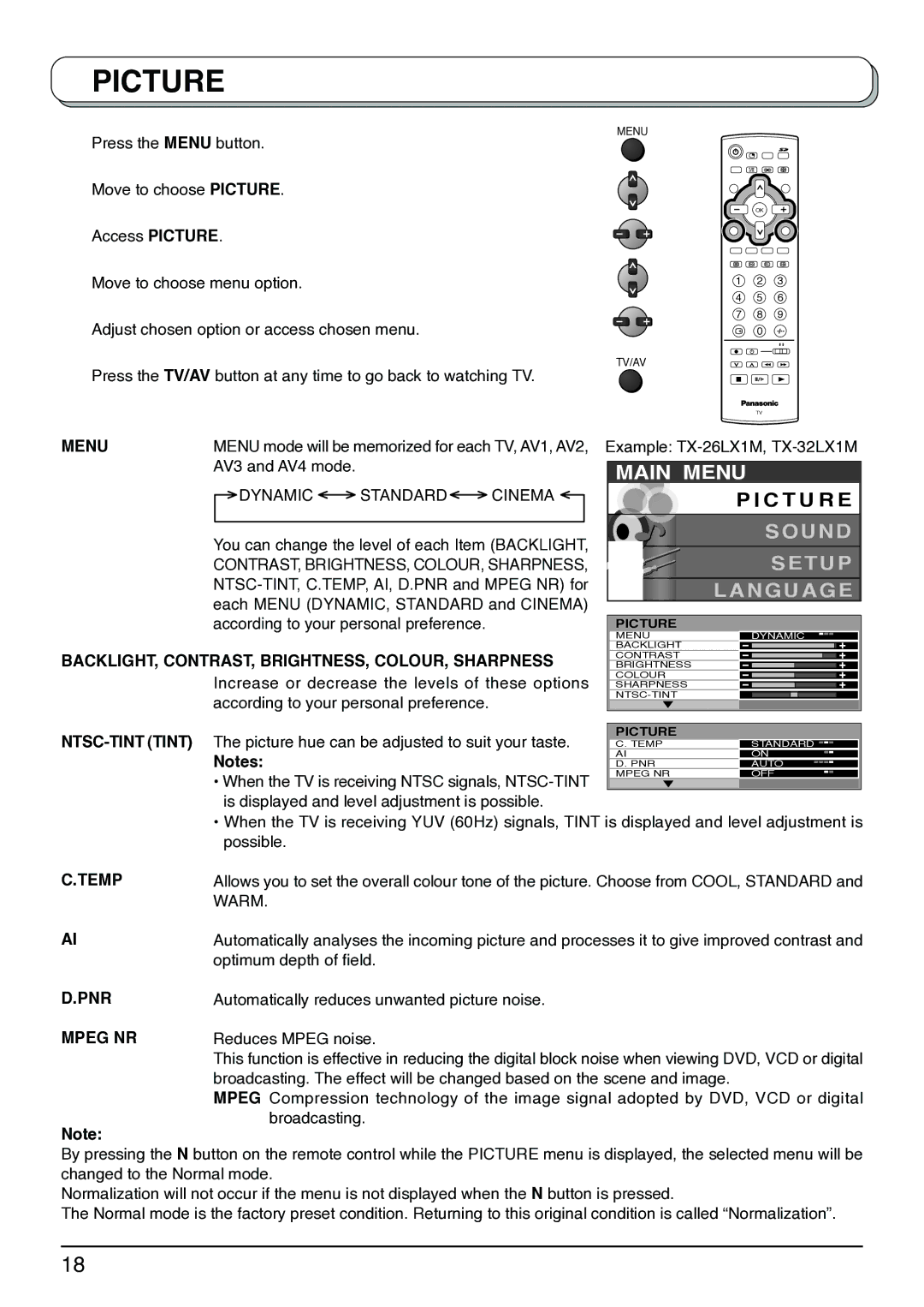 Panasonic TX-26LX1M, TX-32LX1X Menu, BACKLIGHT, CONTRAST, BRIGHTNESS, COLOUR, Sharpness, NTSC-TINT Tint Temp PNR Mpeg NR 