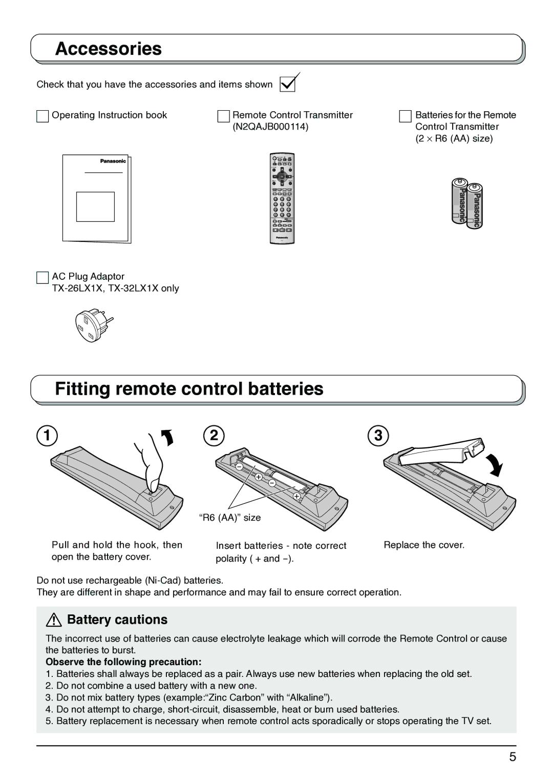 Panasonic TX-32LX1X, TX-32LX1M, TX-26LX1X Accessories, Fitting remote control batteries, Observe the following precaution 